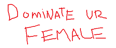 dominate ur female